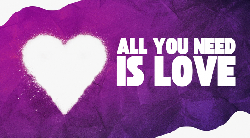 All you Need is Love