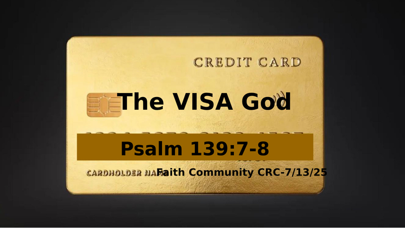 “The VISA God” June 13 2025, P.M. Service