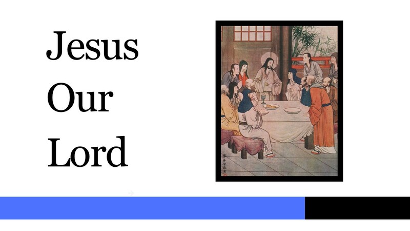 Jesus Our Lord
