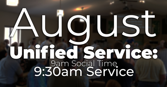 Unified Services in August