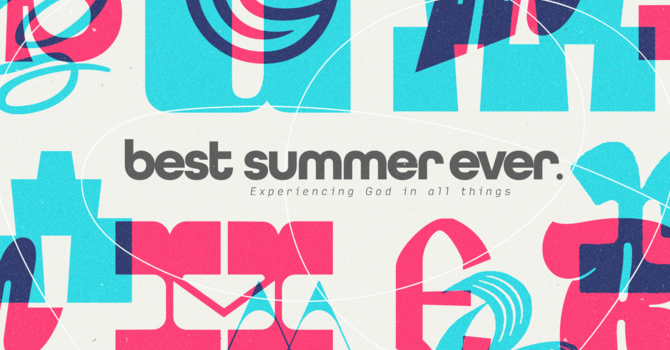 Best Summer Ever: Week 6