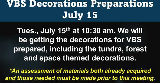 VBS Decorations Preparations