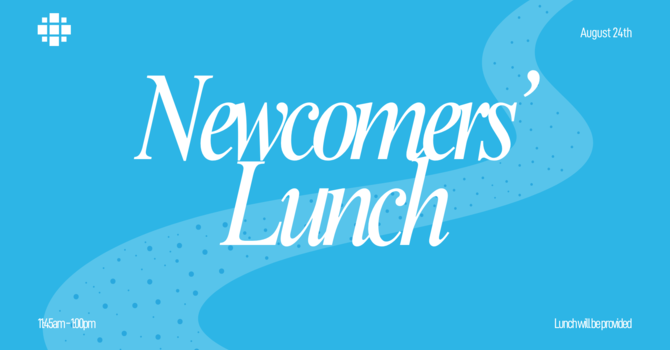 Newcomers' Lunch