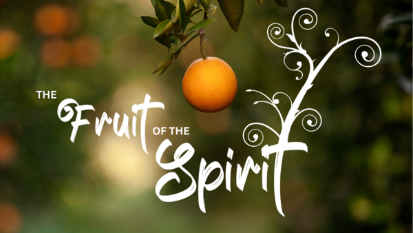 The Fruit of the Spirit