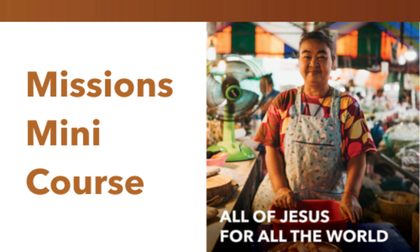 CMA Missions Engagement 2025 eCourse
