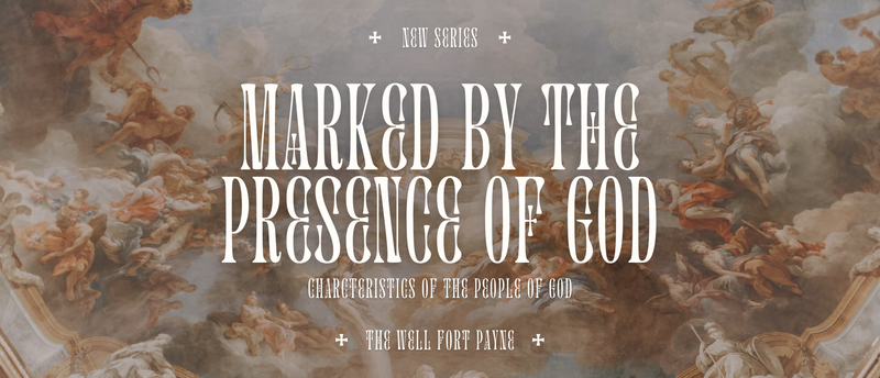 Marked By The Presence Of God