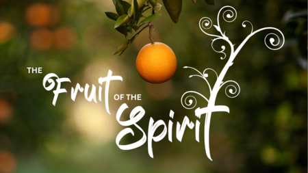 The Fruit of the Spirit