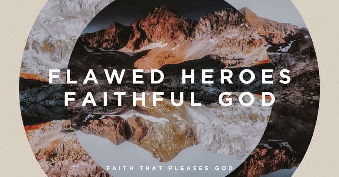 Faith that Pleases God
