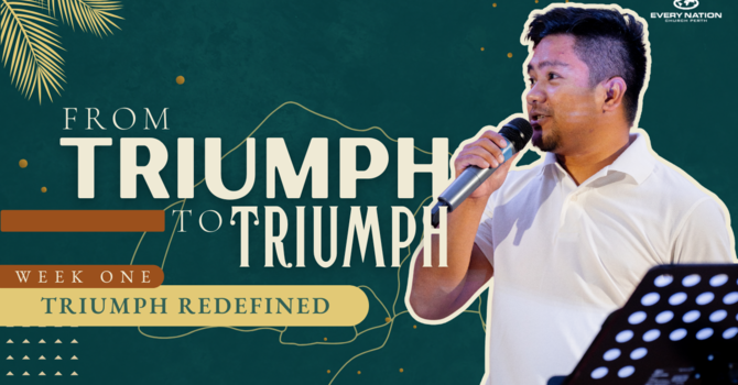 Triumph Redefined