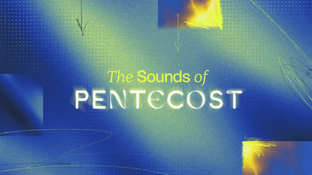 Sounds of Pentecost