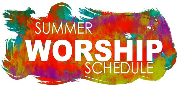 Summer Worship Schedule