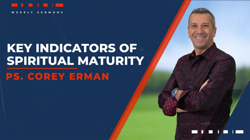 Key Indicators of Spiritual Maturity