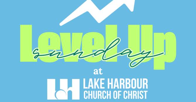 Level Up Sunday