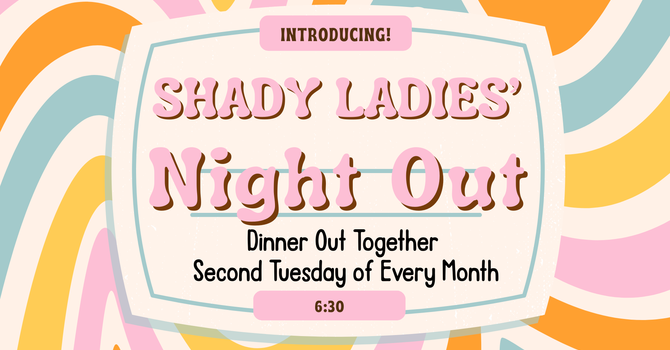 Shady Ladies' Night Out