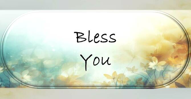 Bless You