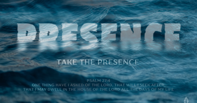 Take the Presence