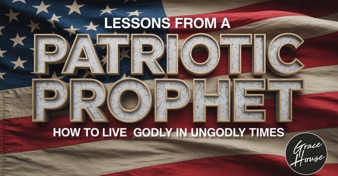 Lessons from a Patriotic Prophet image