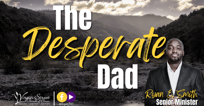 "The Desperate Dad"