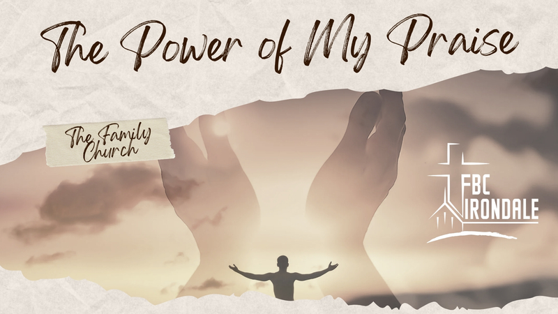 The Power of My Praise