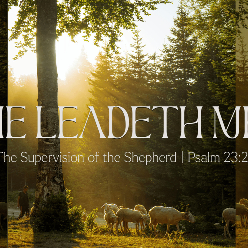 He Leadeth Me | Pastor Bruce Burkett