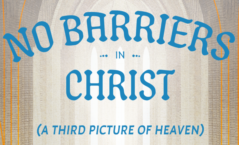 No Barriers in Christ