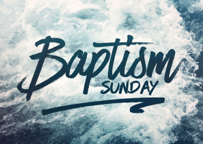 Baptism Sunday 