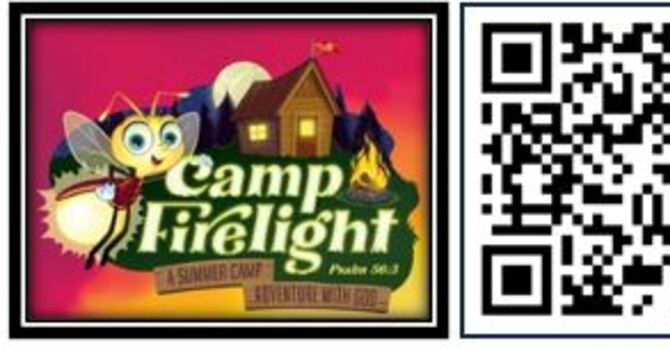 Camp Firelight VBS - A Hope-Advent collaboration! 