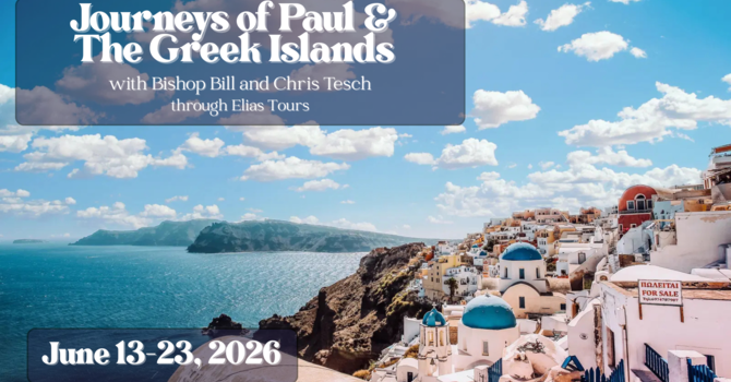 Journeys of Paul & The Greek Islands 