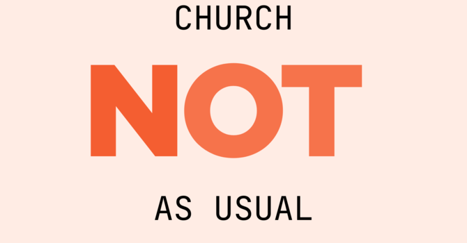Church NOT As Usual