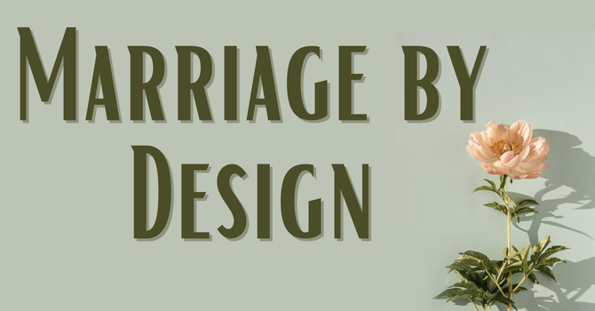 Marriage by Design 