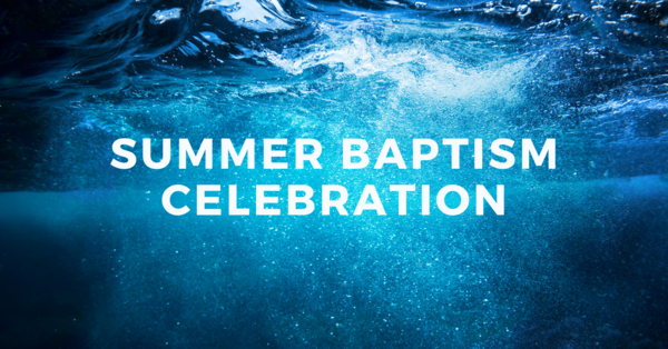 Summer Baptism Info