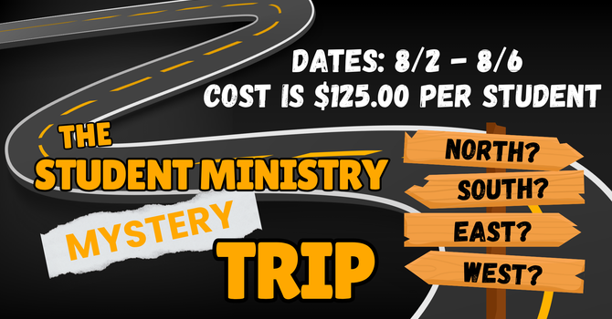 Student Ministry Mystery Trip