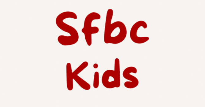 SFBC Kids