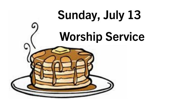 Sunday, July 13 Worship Service