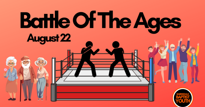 Youth Group - Battle of the Ages