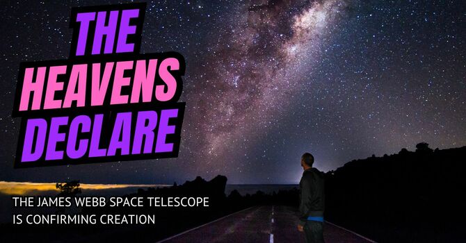 The Heavens Declare
