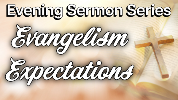Evangelism Expectations