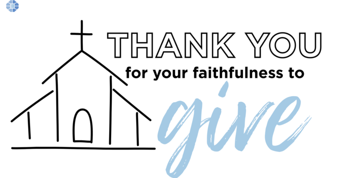 Thank you for your faithfulness!