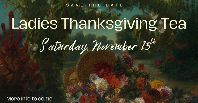 Ladies Thanksgiving Tea