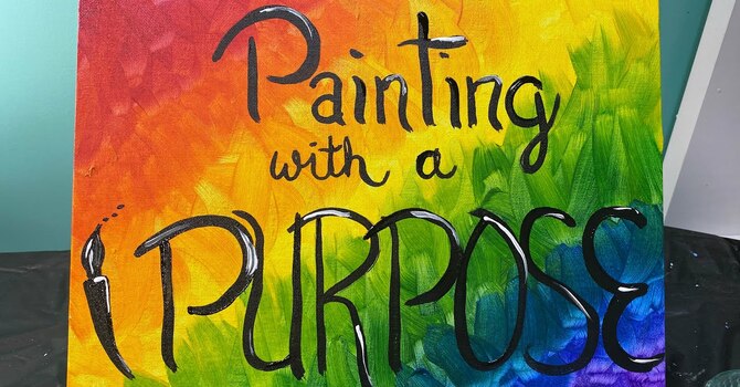 Painting With A Purpose