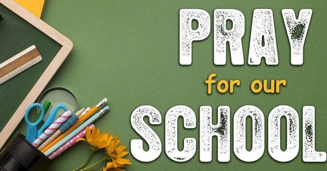 Praying Over Our Schools 