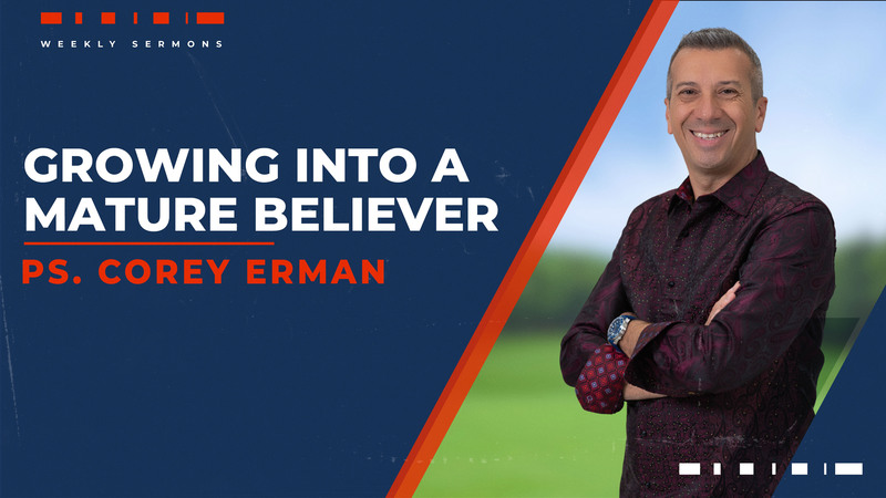 Growing into a Mature Believer