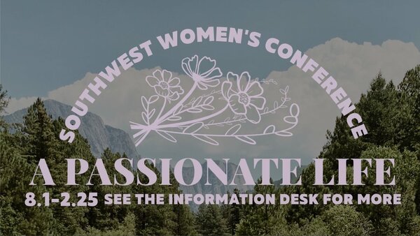 Southwest Women's Conference: A Passionate Life