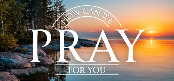We'd Like To Pray With You
