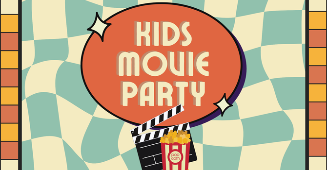 Kid's Movie Party