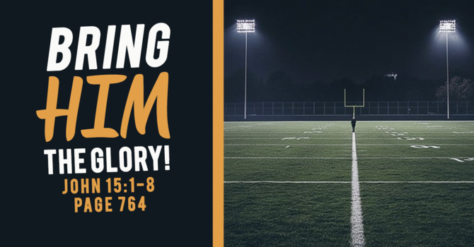 Bring Him The Glory