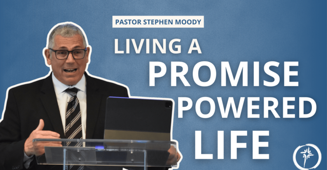 Living a Promise Powered Life!