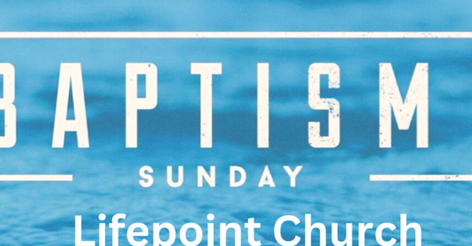 Acts 16 Baptism Sunday