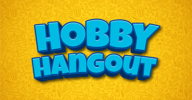 Hobby Hangout