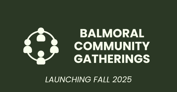 Balmoral Community Gatherings